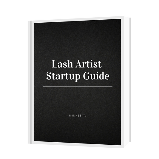 Lash Artist Startup Guide